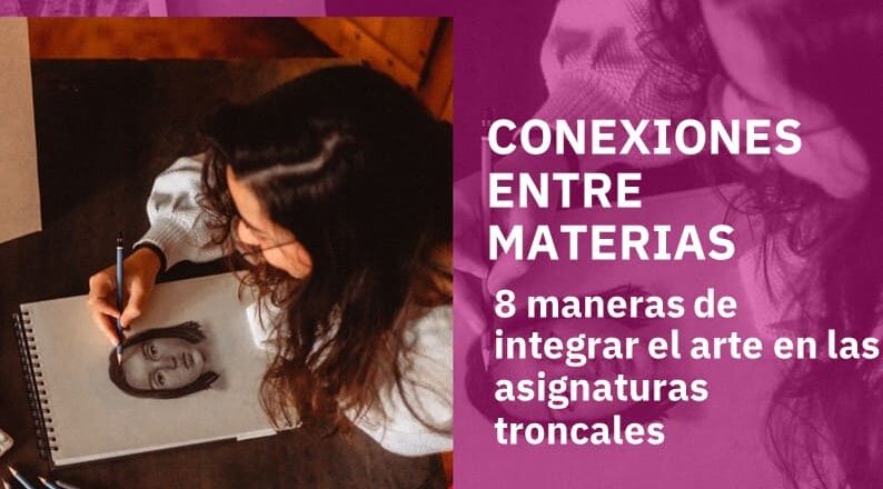 Tips para integrar el arte con otras asignaturas.